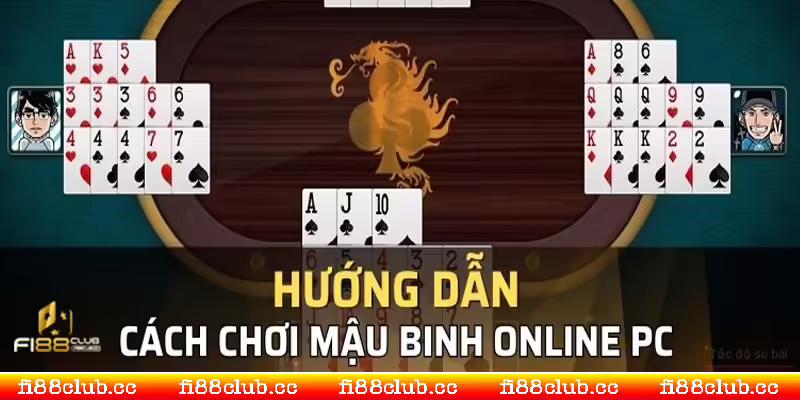 cách chơi mậu binh luôn thắng từ cao thủ Fi88