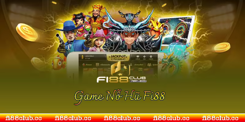 nổ hũ fi88